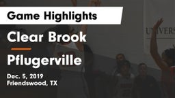 Clear Brook  vs Pflugerville  Game Highlights - Dec. 5, 2019
