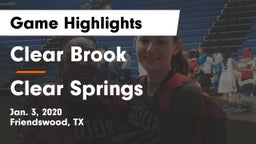 Clear Brook  vs Clear Springs  Game Highlights - Jan. 3, 2020