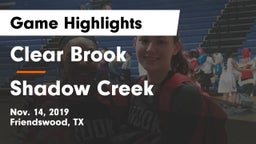 Clear Brook  vs Shadow Creek  Game Highlights - Nov. 14, 2019
