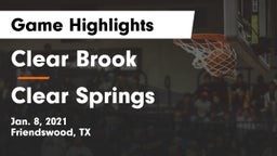 Clear Brook  vs Clear Springs  Game Highlights - Jan. 8, 2021