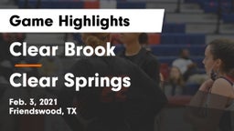 Clear Brook  vs Clear Springs  Game Highlights - Feb. 3, 2021