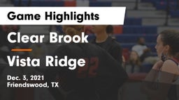 Clear Brook  vs Vista Ridge  Game Highlights - Dec. 3, 2021