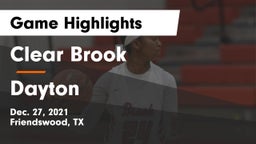 Clear Brook  vs Dayton  Game Highlights - Dec. 27, 2021
