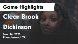 Clear Brook  vs Dickinson  Game Highlights - Jan. 16, 2023