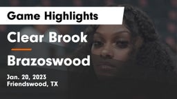 Clear Brook  vs Brazoswood  Game Highlights - Jan. 20, 2023
