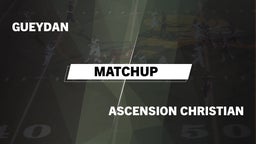 Matchup: Gueydan vs. Ascension Christian  2016
