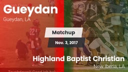 Matchup: Gueydan vs. Highland Baptist Christian  2017