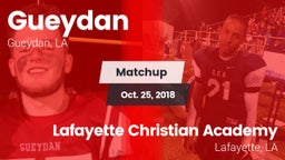 Matchup: Gueydan vs. Lafayette Christian Academy  2018
