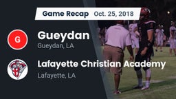 Recap: Gueydan  vs. Lafayette Christian Academy  2018
