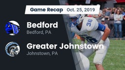 Recap: Bedford  vs. Greater Johnstown  2019