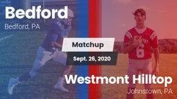 Matchup: Bedford  vs. Westmont Hilltop  2020