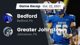 Recap: Bedford  vs. Greater Johnstown  2021