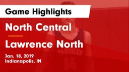 North Central  vs Lawrence North  Game Highlights - Jan. 18, 2019