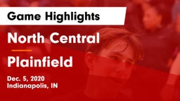 North Central  vs Plainfield  Game Highlights - Dec. 5, 2020