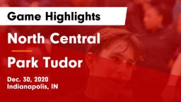 North Central  vs Park Tudor  Game Highlights - Dec. 30, 2020