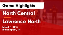 North Central  vs Lawrence North  Game Highlights - March 1, 2023