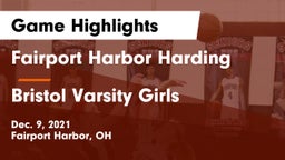 Fairport Harbor Harding  vs Bristol Varsity Girls  Game Highlights - Dec. 9, 2021