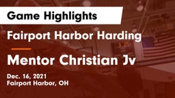 Fairport Harbor Harding  vs Mentor Christian Jv  Game Highlights - Dec. 16, 2021