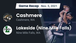 Recap: Cashmere  vs. Lakeside  (Nine Mile Falls) 2021