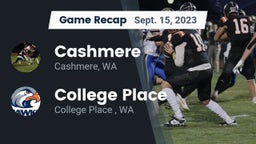 Recap: Cashmere  vs. College Place   2023