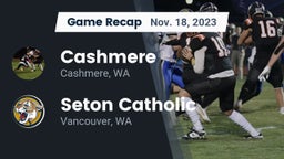 Recap: Cashmere  vs. Seton Catholic  2023
