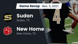Recap: Sudan  vs. New Home  2021