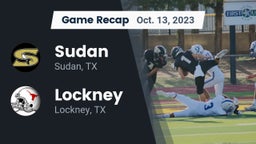 Recap: Sudan  vs. Lockney  2023