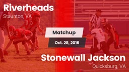 Matchup: Riverheads vs. Stonewall Jackson  2016