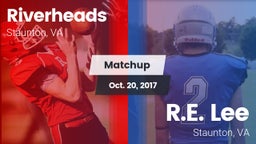 Matchup: Riverheads vs. R.E. Lee  2017