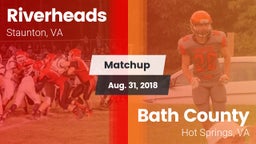Matchup: Riverheads vs. Bath County  2018