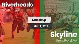 Matchup: Riverheads vs. Skyline  2019