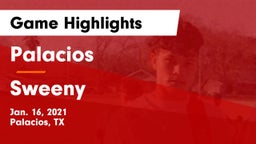 Palacios  vs Sweeny Game Highlights - Jan. 16, 2021