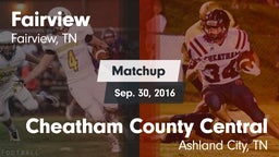 Matchup: Fairview vs. Cheatham County Central  2016