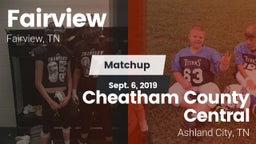 Matchup: Fairview vs. Cheatham County Central  2019