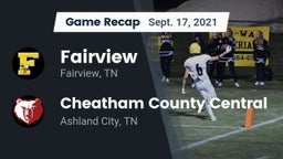 Recap: Fairview  vs. Cheatham County Central  2021