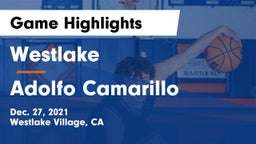 Westlake  vs Adolfo Camarillo  Game Highlights - Dec. 27, 2021