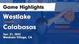 Westlake  vs Calabasas  Game Highlights - Jan. 21, 2022