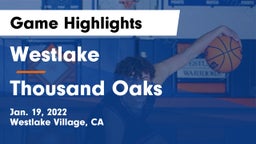 Westlake  vs Thousand Oaks  Game Highlights - Jan. 19, 2022