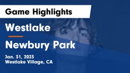 Westlake  vs Newbury Park  Game Highlights - Jan. 31, 2023