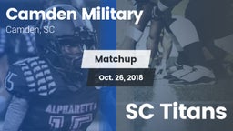 Matchup: Camden Military vs. SC Titans 2018