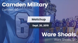 Matchup: Camden Military vs. Ware Shoals  2019
