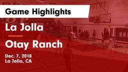 La Jolla  vs Otay Ranch Game Highlights - Dec. 7, 2018