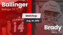 Matchup: Ballinger vs. Brady  2019