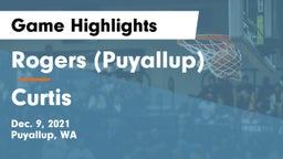 Rogers  (Puyallup) vs Curtis  Game Highlights - Dec. 9, 2021