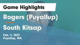 Rogers  (Puyallup) vs South Kitsap  Game Highlights - Feb. 2, 2023