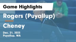 Rogers  (Puyallup) vs Cheney  Game Highlights - Dec. 21, 2023