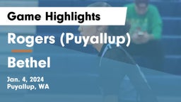 Rogers  (Puyallup) vs Bethel  Game Highlights - Jan. 4, 2024
