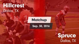 Matchup: Hillcrest vs. Spruce  2016