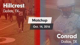Matchup: Hillcrest vs. Conrad  2016