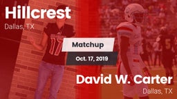 Matchup: Hillcrest vs. David W. Carter  2019